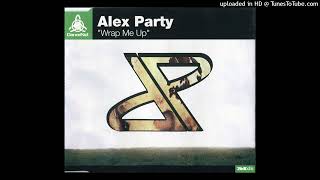 Alex Party - Wrap Me Up (DJ Cliff Remix)