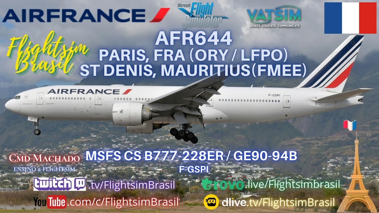 ️ B777228ER / GE9094B MSFS AFR644 Paris Orly, FRA (LFPO) St
