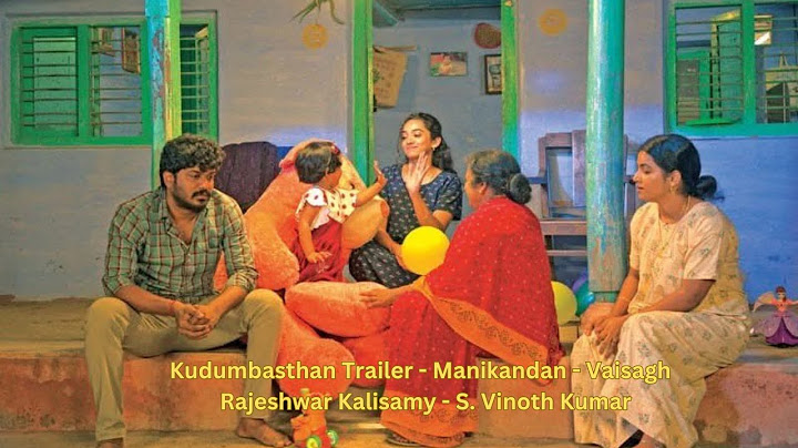 | Kudumbasthan - Official Trailer | Manikandan | Vaisagh | Rajeshwar Kalisamy | S. Vinoth Kumar |
