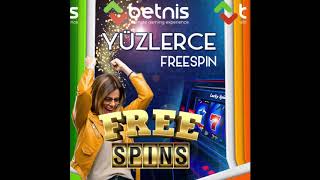 Betnis free spin, betnis casino slot oyunları