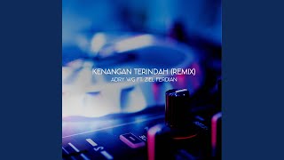 Download Lagu Kenangan Terindah (Wolfgang Remix) (feat. Ziell Ferdian)