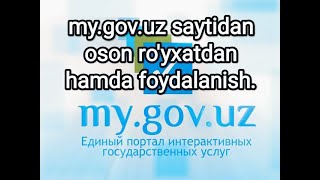 #my.gov.uz# dan ro'yxatdan o'tish va foydalanish. 2022 yil