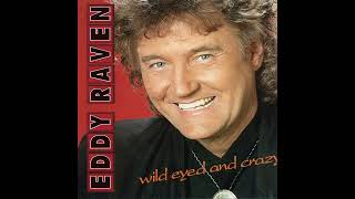 Island by Eddie Raven from his album Wild Eyed and Crazy