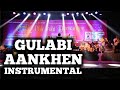 Instrumentalgulabi aakhen jo teri  saxophone  suresh yadav  siddharth entertainers
