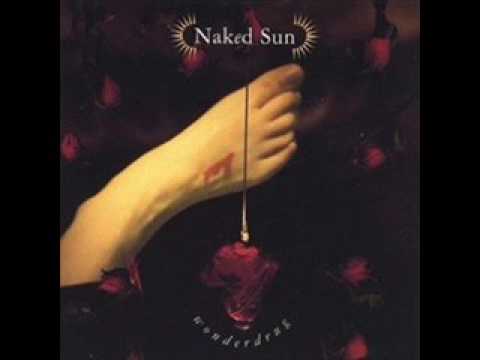 Naked Sun — NAKED SUN-Wonderdrug(Full album)