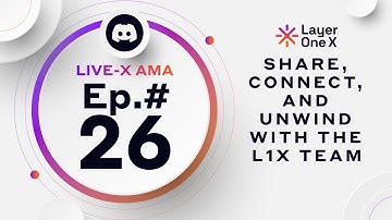 L1X Live: Ep 26 - Community Updates, Blockchain Innovations & Your Questions Answered