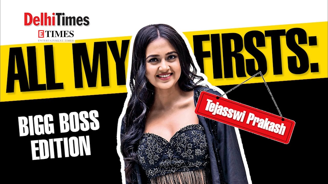 All My Firsts: Bigg Boss Edition при участии Теджассви Пракаша