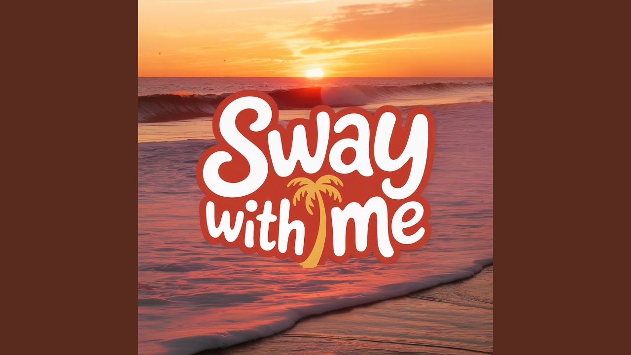 Sway With Me (Remix)