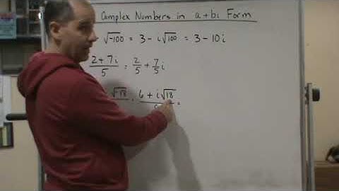 MTH122 College Algebra   1 3 Complex Numbers   a + bi Form