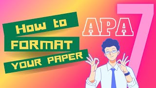 How to format your paper in APA 7th edition style #apa_style