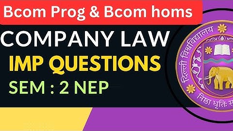 Company Law Important Questions Bcom Prog Bcom Hons Second Semester NEP Regular Sol ncweb