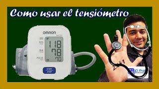 Como usar el Tensiometro Digital para tomar la Presión Arterial