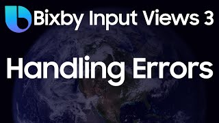 Bixby Studio Tutorial - Input View UI/UX Part 3: Using Errors for Bad Inputs