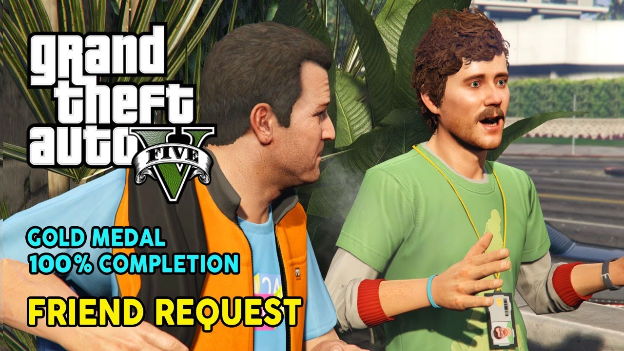 PANDUAN MISI GTA 5 (8) FRIEND REQUEST GOLD MEDAL (100