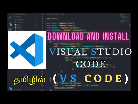 Visual Studio Code | Download and install | in Tamil | full installation guide