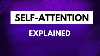 Self attention mechanism visualized | Attention mechanism explained | Deep Learning.
