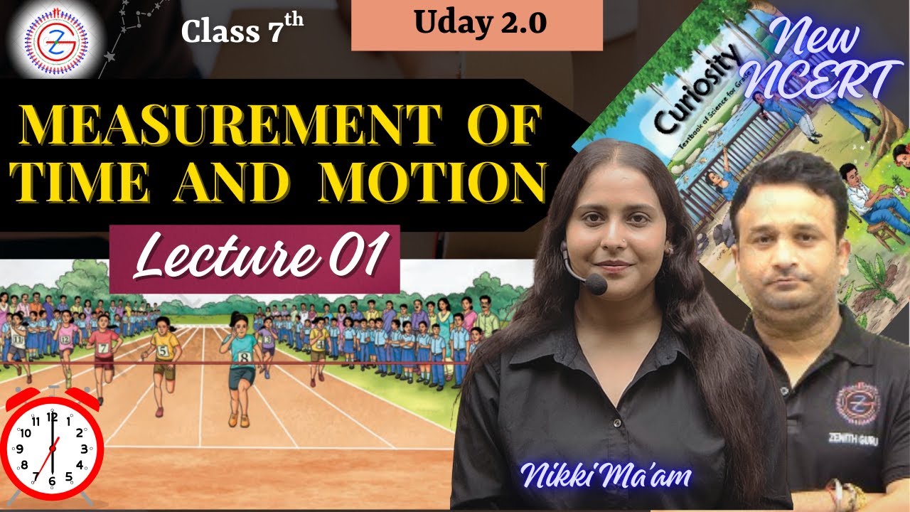 Measurement Of Time and Motion | NCERT Science Class 7 Chapter 8 ...