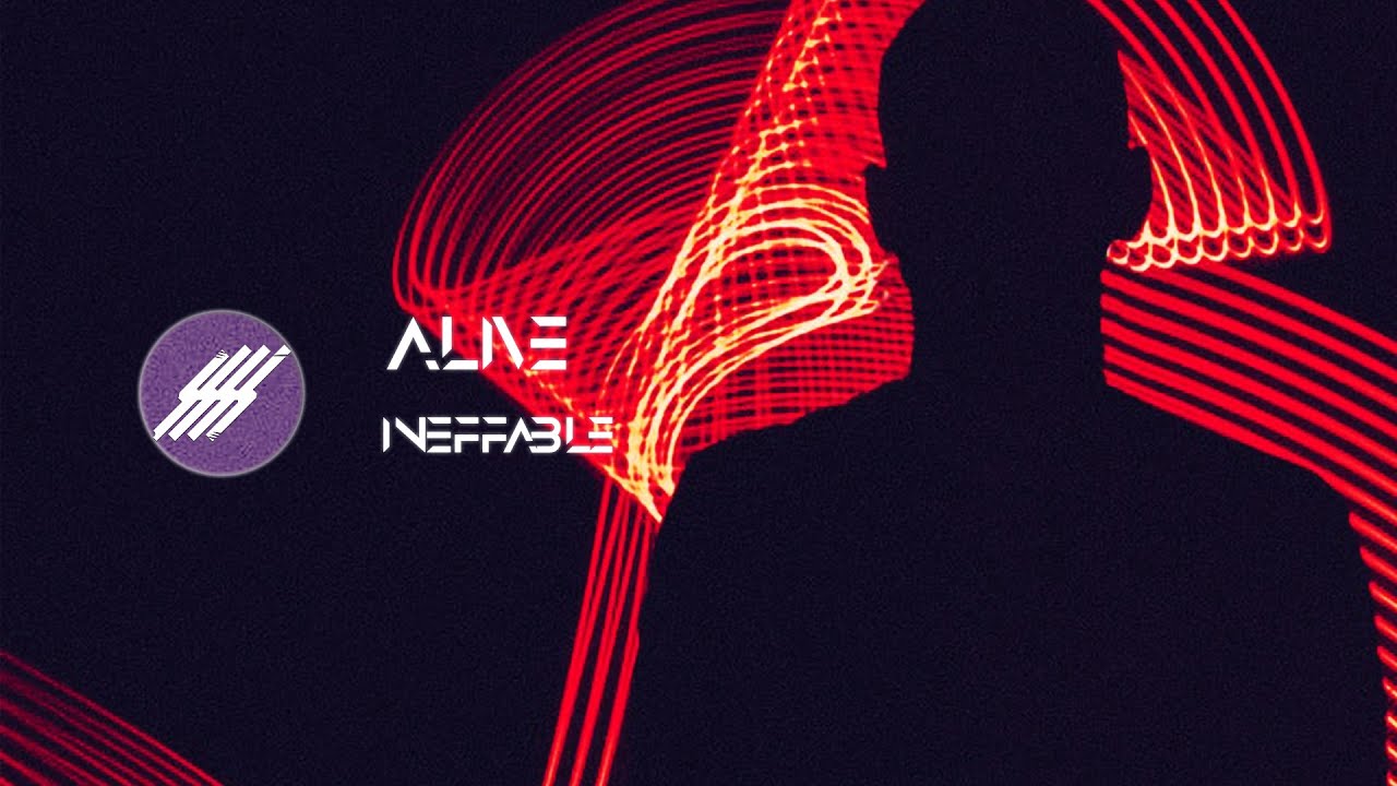Watch INEFFABLE. - Alive | Connected Sounds Release on YouTube Watch INEFFABLE. - Alive | Connected Sounds Release on YouTube