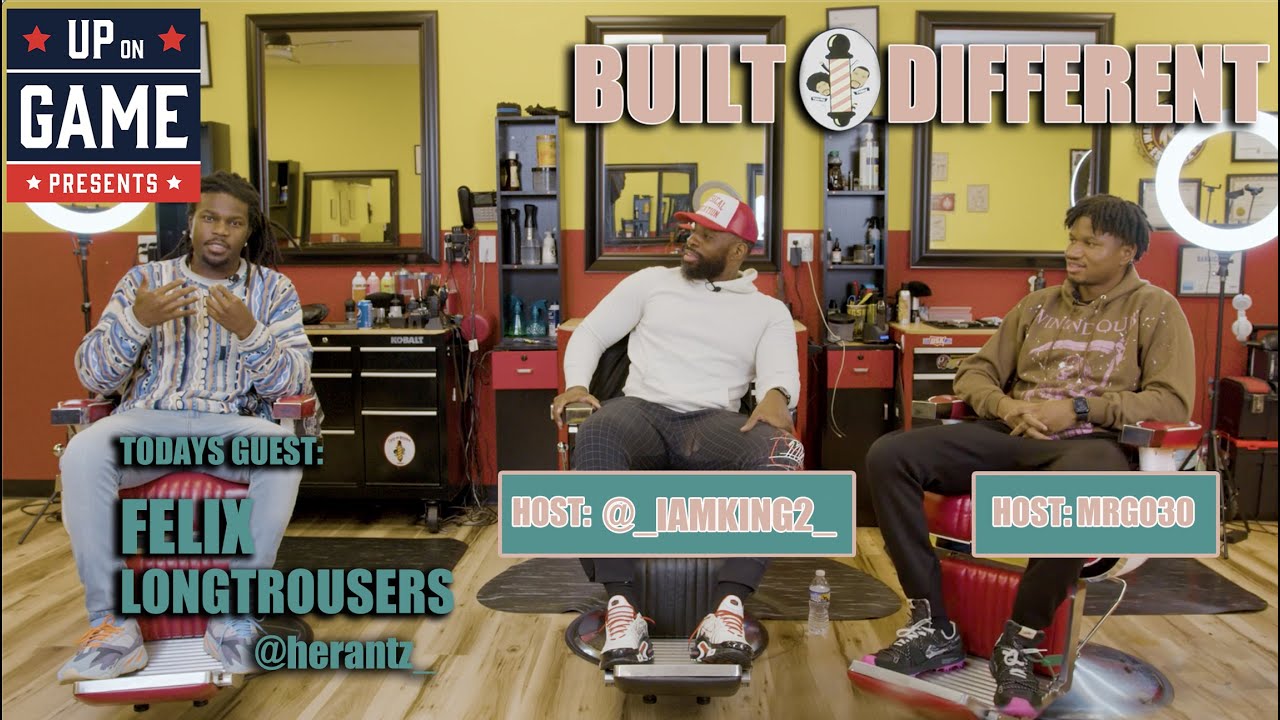 Up On Game Presents: Built Different Podcast With King And MrGo30 Featuring Mr. Long Trouser
