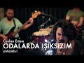 Ceylan Ertem - Odalarda Işıksızım @MüzikEvi