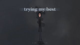 anson seabra - trying my best (*try not to cry)