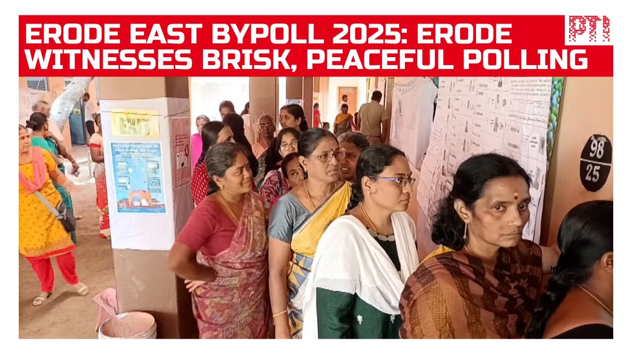 Erode East bypoll 2025: Erode witnesses brisk, peaceful polling