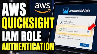 How to authenticate with AWS QuickSight using IAM role permissions - Step By Step