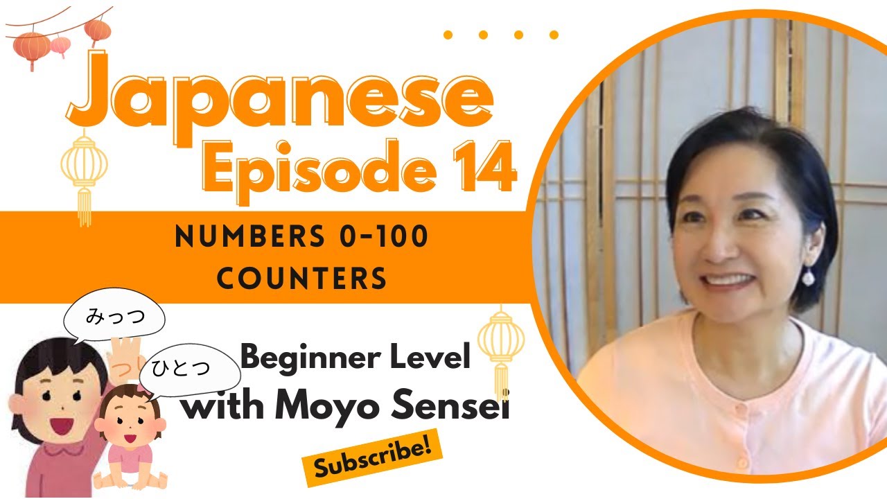 Episode 14: Numbers 0~100 Counting and telling time in Japanese