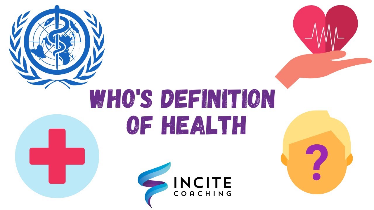WHO's Definition of Health - YouTube