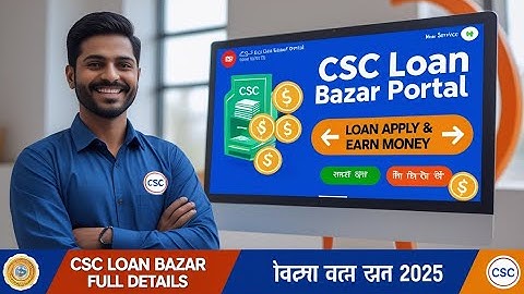 🔥 CSC Loan Bazar Full Details | New Earning Service for All VLEs | Apply Loan & Earn Money 2025 💰