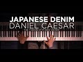 Daniel Caesar - Japanese Denim | The Theorist Piano Cover