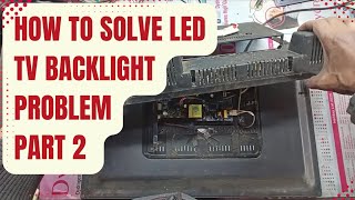 How to solve any LED TV backlight problem | How to fix Any LED TV Sound ok No Display Problem part 2