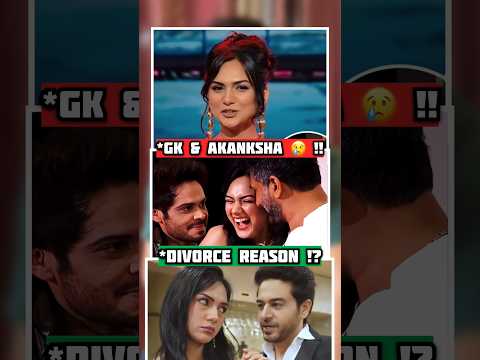 Gaurav Khanna & Akanksha : DIVORCE REAL REASON !? BIGG BOSS 19 || Awez Darbar !!