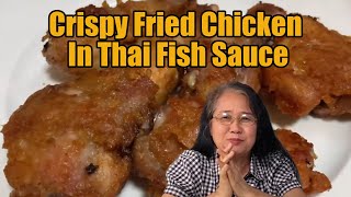 Easy to Make Crispy Fried Chicken Pieces In Thai Fish Sauce
Easy to Make Crispy Fried Chicken Pieces In Thai Fish Sauce.
How to make tasty fried chicken in fish source in simple to follow steps. Easy to Make Crispy Fried Chicken Pieces In Thai Fish Sauce