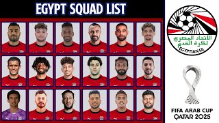 Egypt’s Squad for FIFA Arab Cup 2025 Revealed!