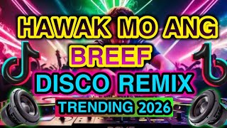 Hawak Mo Ang Breef Tiktok Disco Budots Djelino Remix