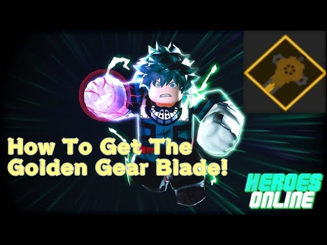 Roblox Heroes Online How To Get The Golden Gear Blade Youtube
