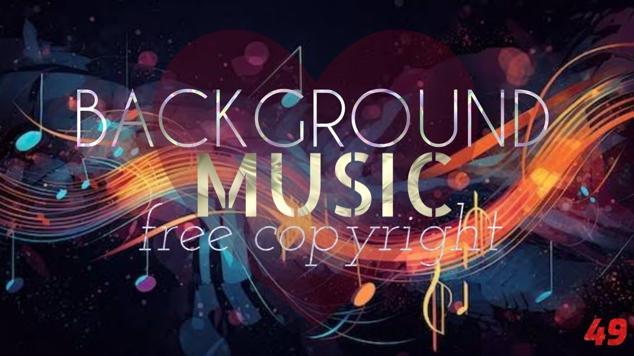Copyright Free background musicBest No Copyright MusicFree Background