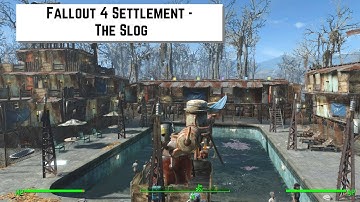 Fallout 4 Settlement - The Slog