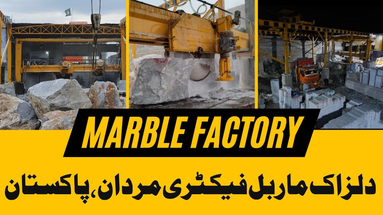 Marbles Factory in Mardan Pakistan🇵🇰 (Dilzak Marble Factory Mardan) 