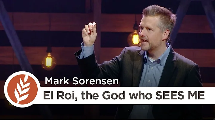 Names of God: El Roi, the God who SEES ME | Mark S...