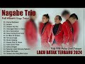 Nagabe trio full album 2024 karya terbaik  top hits lagu batak 20232024 terpopuler saat ini