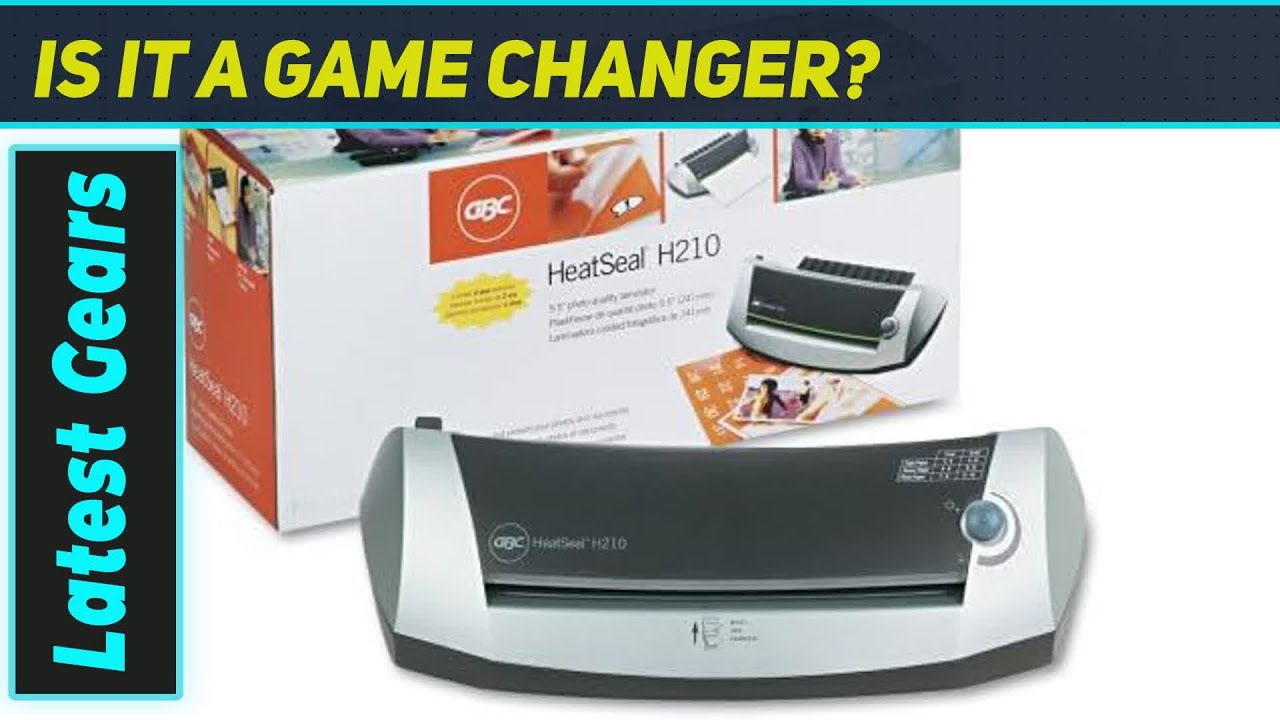 GBC HeatSeal H210: лучший персональный ламинатор для дома и офиса?