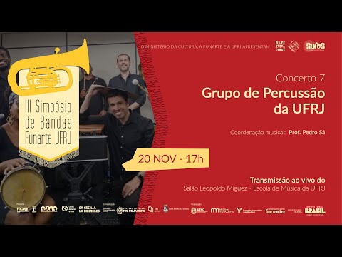 III Simpósio UFRJ-FUNARTE de Bandas: Concerto 7