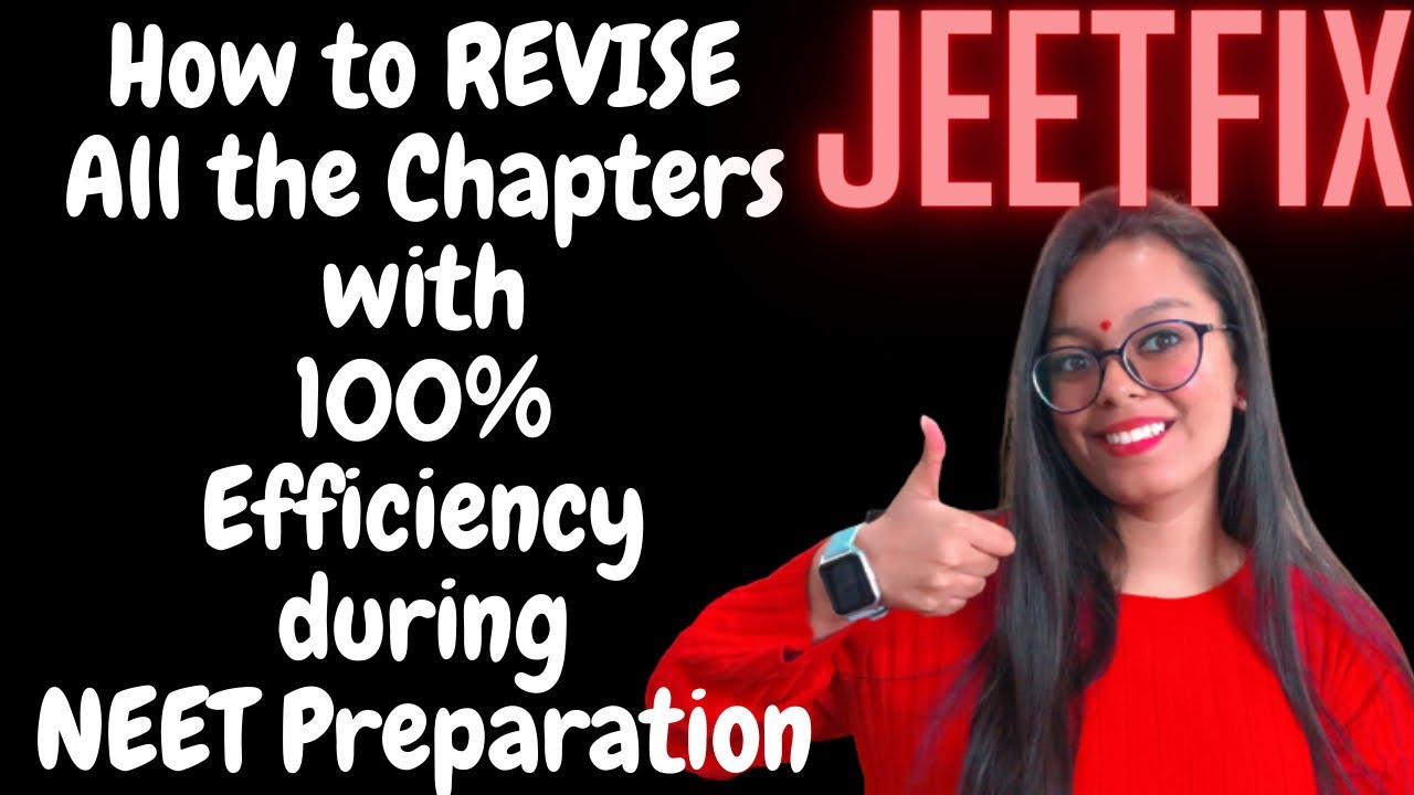 How to Revise All the Chapters with 100% Efficiency during NEET Preparation|Neet|JeetFix|Tanisholic