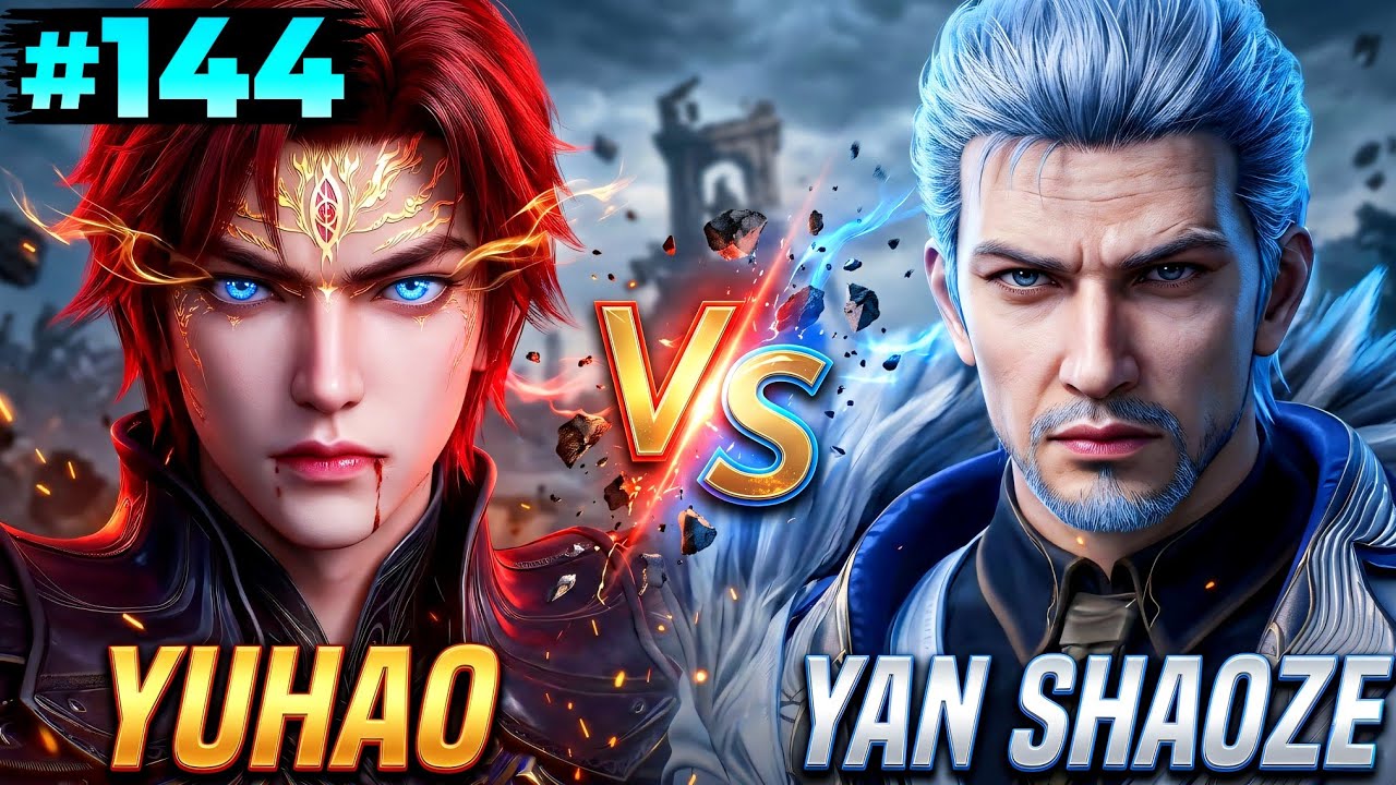 Huo Yuhao vs Dean Yan Shaoze | Soul land 2  Part 144 Novel Explaination