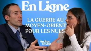 EN LIGNE : LA GUERRE AU MOYEN-ORIENT POUR LES NULS