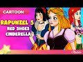 Rapunzel + Red Shoes + Cinderella | Bedtime Stories for Kids in English | Fairy Tales