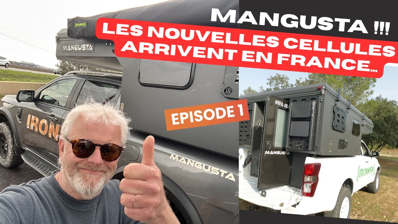 Les nouvelles cellules Mangusta arrivent en France, ça va faire mal ! Découverte chez SIFA 4x4 👍