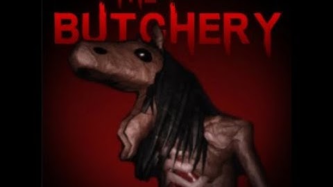 The Butchery - Part 1 and Part 2 - [Full Walkthrough] ROBLOX